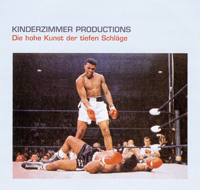 Kinderzimmer Productions – Die hohe Kunst der tiefen Schläge