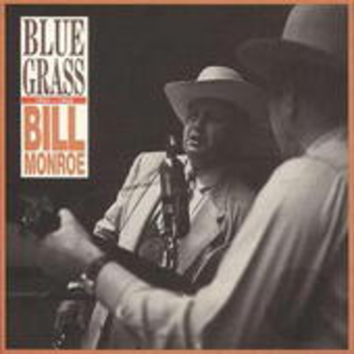 Bill Monroe – Bluegrass 1950-1958