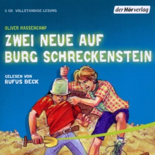 Rufus Beck – Zwei Neue auf Burg Schreckstein