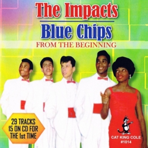 Impacts & Blue Chips – From The Beginning