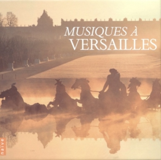 Diverse – Musiques À Versailles