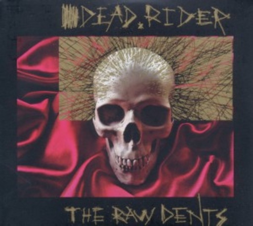 Dead Rider – The Raw Dents