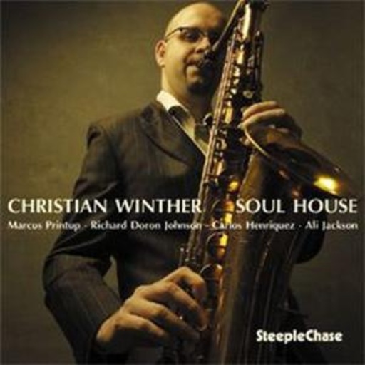 Christian Winther Quintet – Soul House