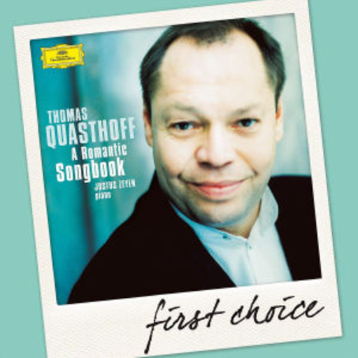 Thomas Quasthoff – A Romantic Songbook (First Choice)
