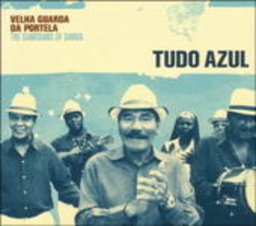Velha Guarda Da Portela – Tudo Azul