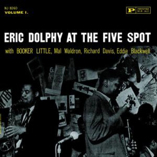 Eric Dolphy – At The Five Spot (Rudy Van Gelder Remasters)