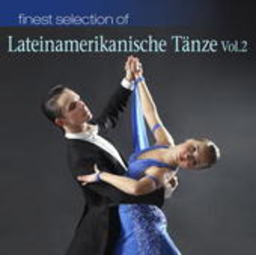 Diverse – Lateinamerikanische Tänze Vol. 2