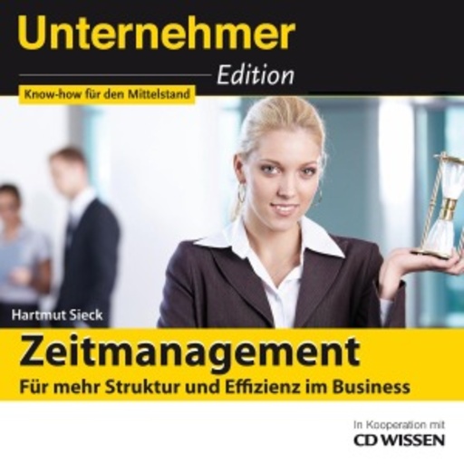 Pascal Breuer/Solveig Jeschke – Zeitmanagement - Für mehr Struktur und Effizienz im Business