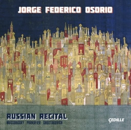 Jorge Federico Osorio – Russian Recital