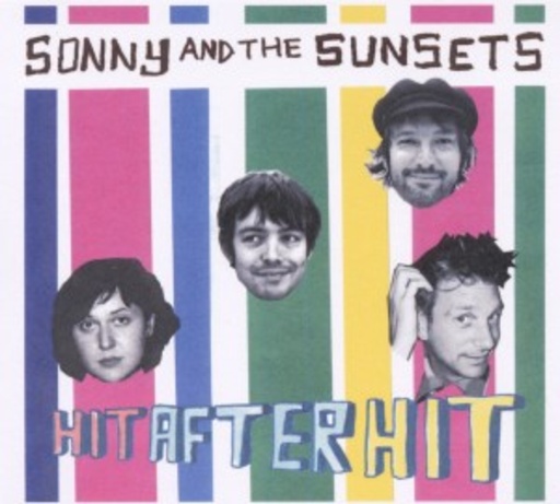 Sonny & The Sunsets – Hit After Hit