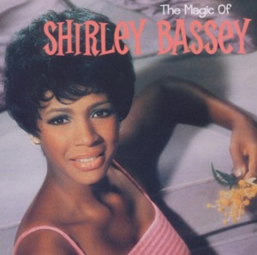 Shirley Bassey – The Magic Of Shirley Bassey