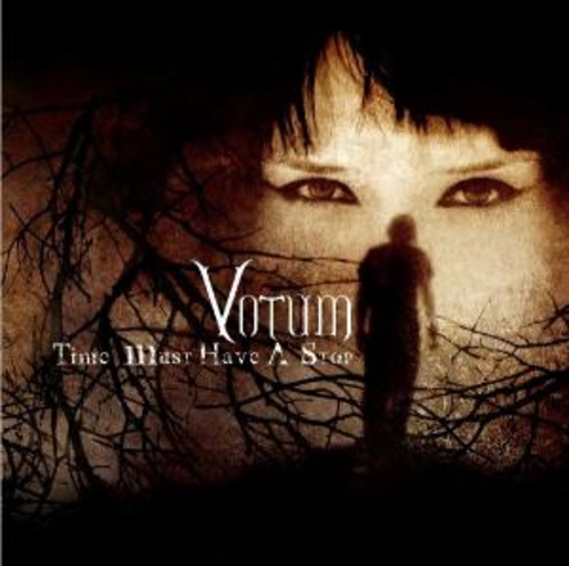 Votum – Time Must Have A Stop