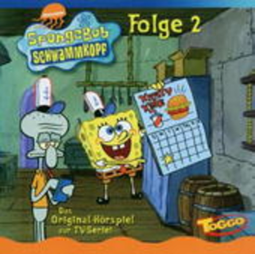 SpongeBob Schwammkopf – Das Original Hörspiel zur TV-Serie Folge 2