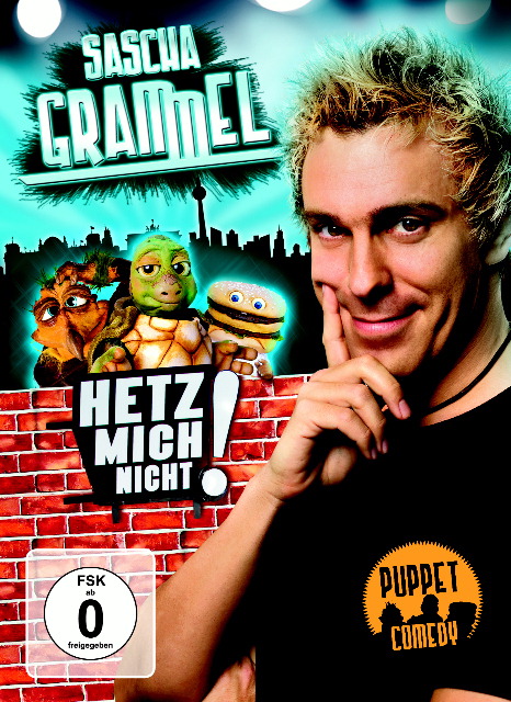 Sascha Grammel – Hetz mich nicht!