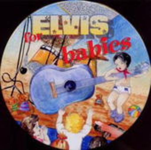 Diverse – Elvis For Babies