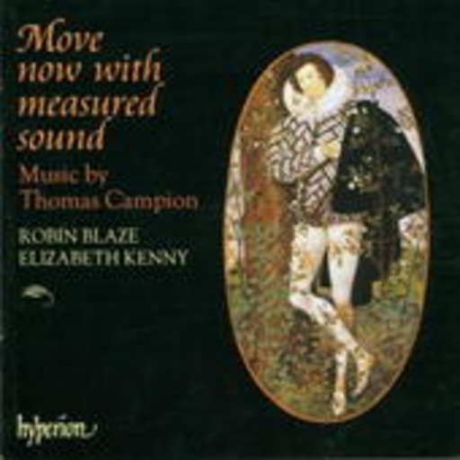 Robin Blaze/Elizabeth Kenny/David Miller/Joane Levine/.. – Move Now With Measure Sound