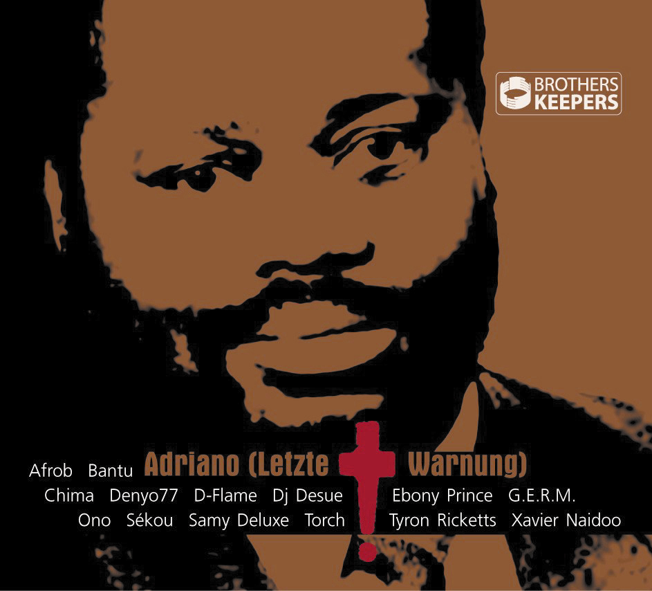 Brothers Keepers – Adriano (Letzte Warnung)