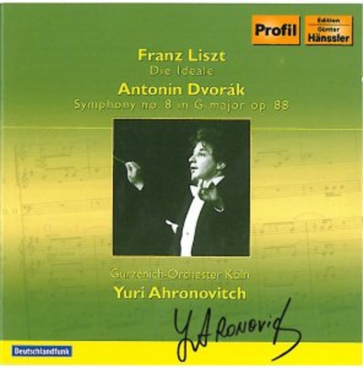 Gürzenich-Orchester Köln – Symphony No. 8/Die Ideale