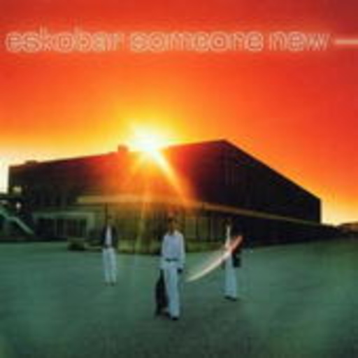 Eskobar feat. Heather Nova – Someone New