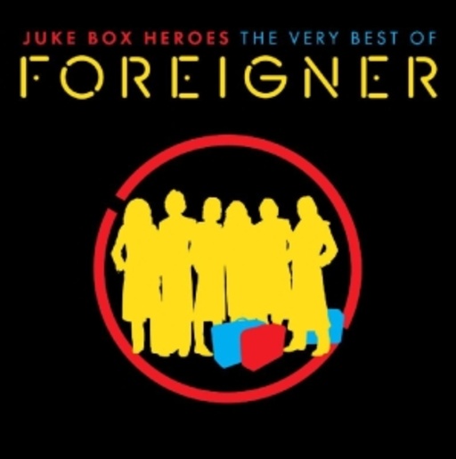Foreigner – Juke Box Heroes - The Very Best Of