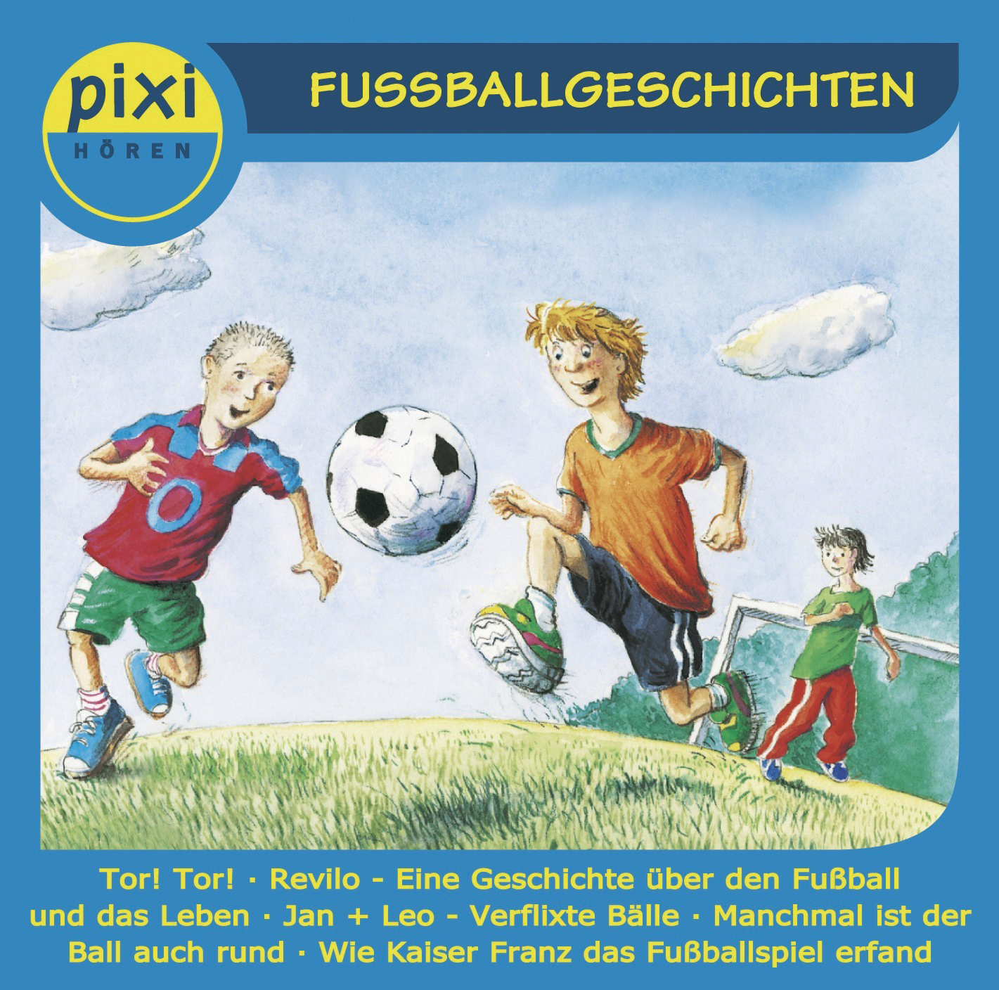 Diverse – Pixi Hören: Fußballgeschichten