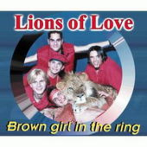 Lions Of Love – Brown Girl In The Ring