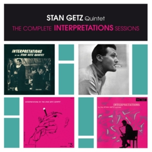 Stan Getz Quintet – Complete Interpretations Sessions