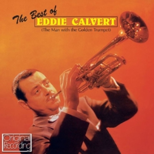 Eddie Calvert – The Best Of