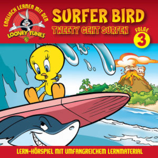 Diverse – Englisch lernen mit den Looney Tunes 3 - Surfer Bird - Tweety geht surfen