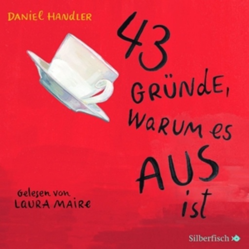 Laura Maire – 43 Gründe, warum es AUS ist