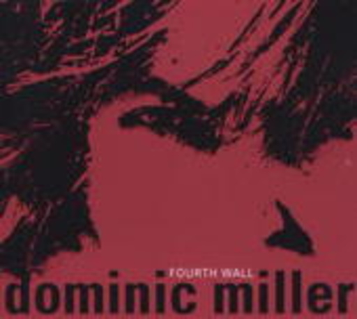 Dominic Miller – Fourth Wall