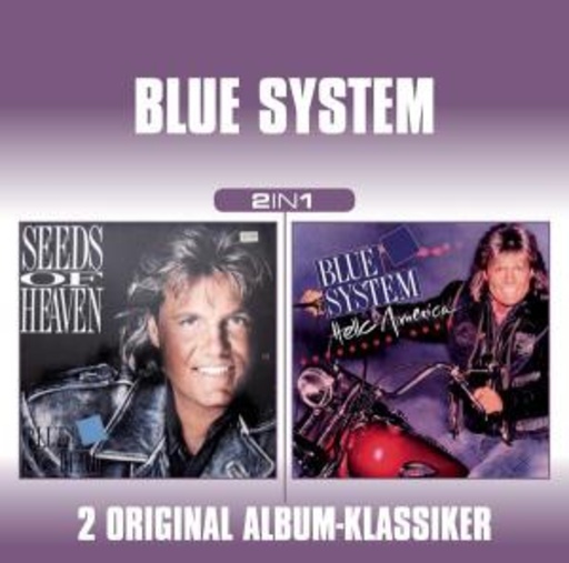 Blue System – 2 In 1: Seeds Of Heaven/Hello America