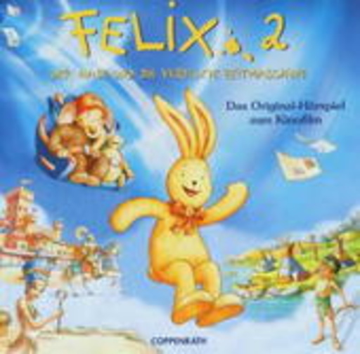 Diverse – Felix 2 - Der Hase und die verflixte Zeitmaschine