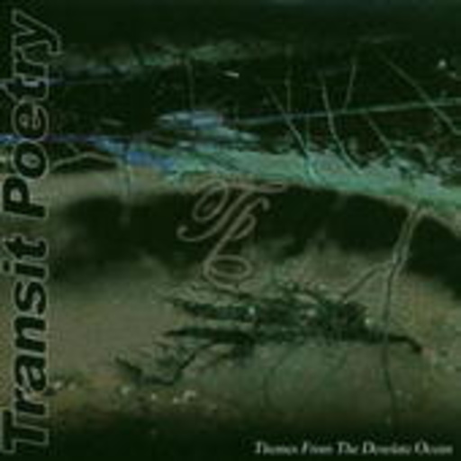 Transit Poetry – Themes From The Desolate Ocean