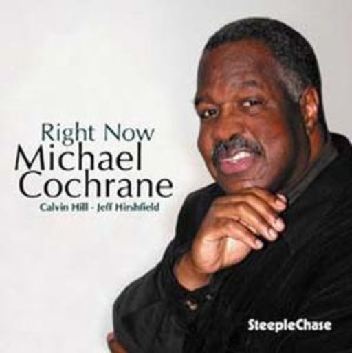 Michael Cochrane – Right Now
