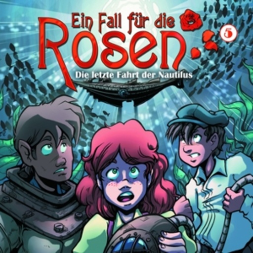 Diverse – Ein Fall für die Rosen (05) - Die letzte Fahrt der Nautilus