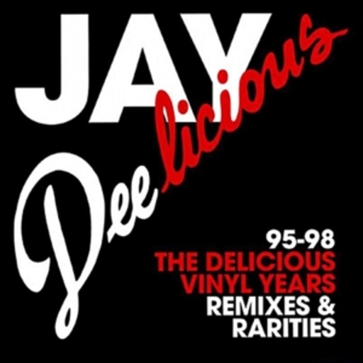 Jay Deelicious: The Delicious Vinyl Years 1995-98