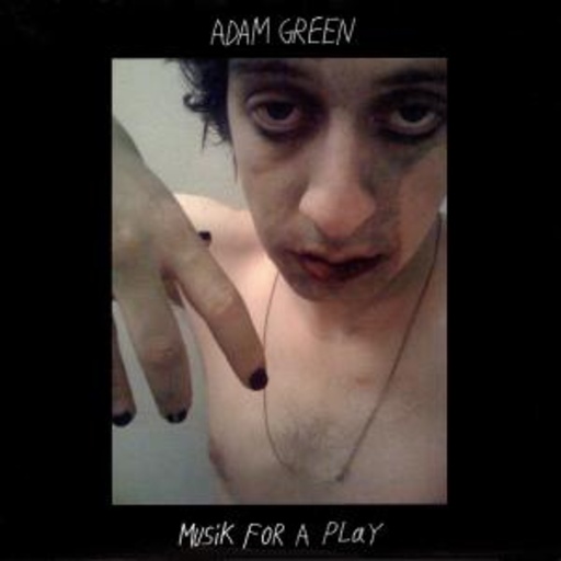 Adam Green – Musik For A Play