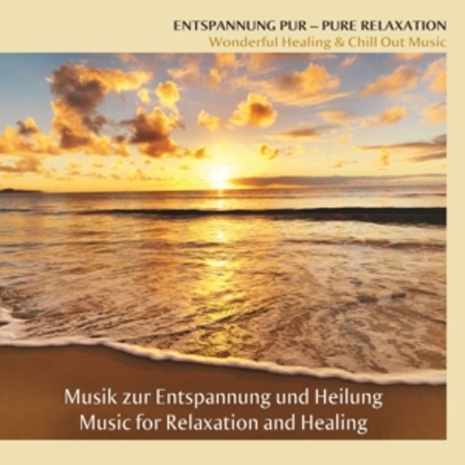 Diverse – Entspannung pur - Pure Relaxation