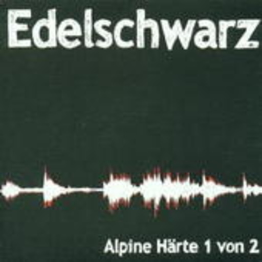 Edelschwarz – Alpine Härte 1 von 2