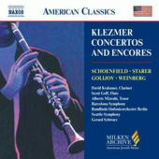 David Krakauer/Gerard Schwarz/Scott Goff/Alberto Mizrahi – Klezmer Concertos And Encores (American Classics)