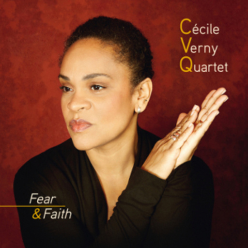 Cecile Verny Quartet – Fear & Faith