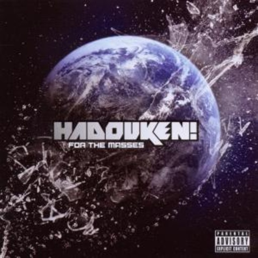 Hadouken! – For The Masses