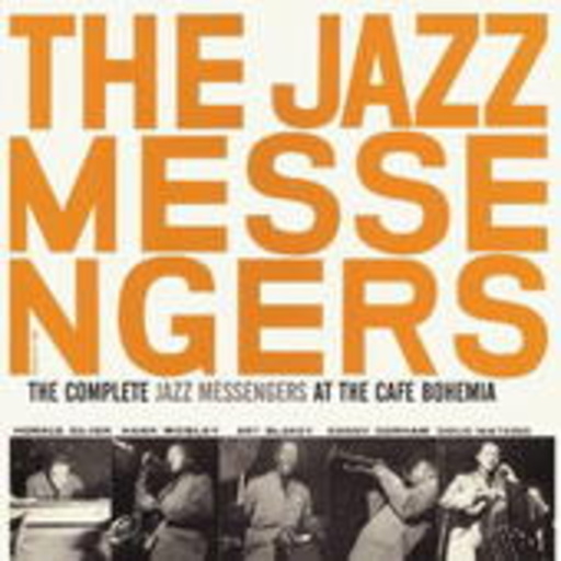 Art Blakey – Complete Jazz Messengers At The Café Bohemia