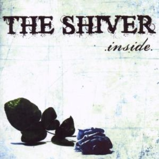 The Shiver – Inside