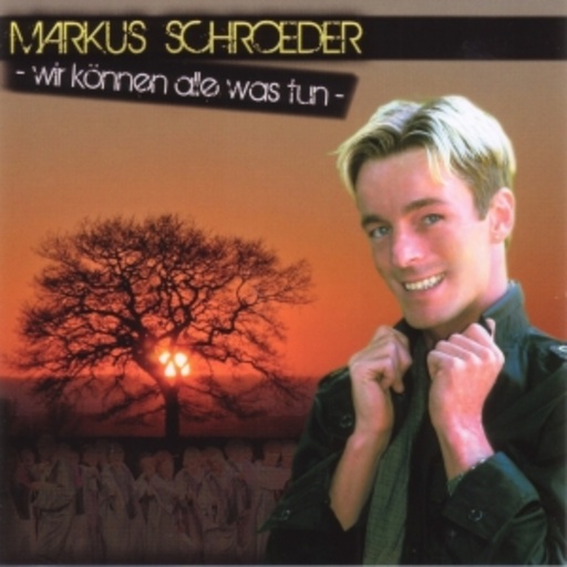 Markus Schröder – Wir können alle was tun