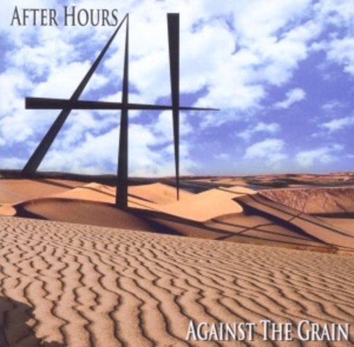 After Hours – Against The Grain