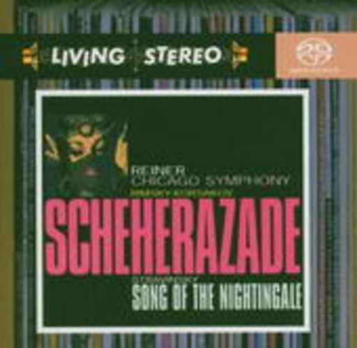 Fritz Reiner/Chicago Symphony Orchestra – Scheherazade/Song Of The Nightingale (Living Stereo)