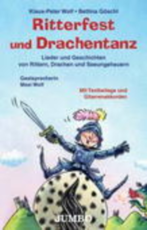 Klaus-Peter Wolf/Bettina Göschl – Ritterfest und Drachentanz