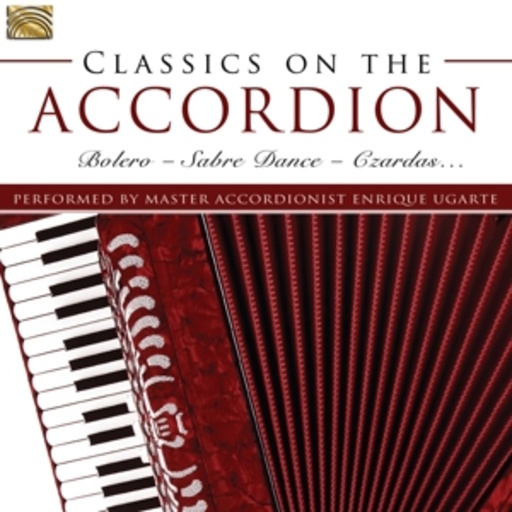 Enrique Ugarte – Classics On The Accordion